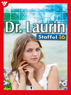 cover image of Dr. Laurin Staffel 16 – Arztroman